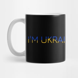 I'm ukrainian Mug